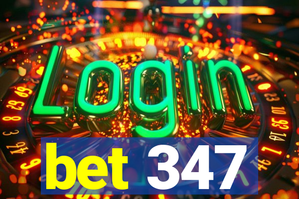 bet 347